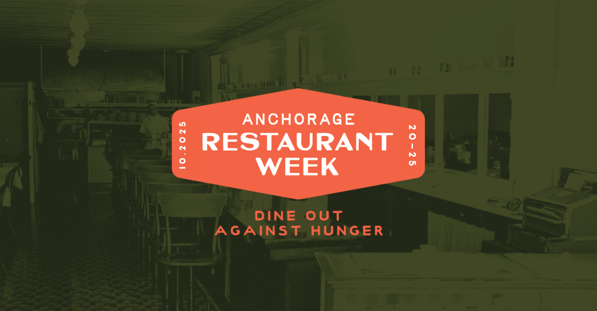 Anchorage Restaurant Week